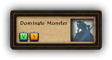 Dominate Monster